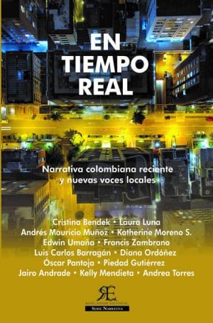 En tiempo real, antología de cuento colombiano