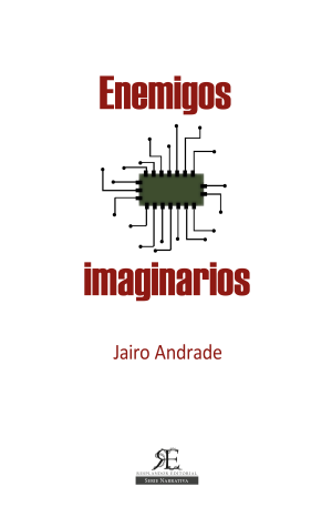 Enemigos imaginarios, libro de Jairo Andrade